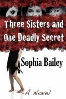 Three Sisters and One Deadly Secret