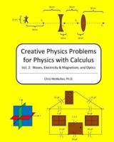 Creative Physics Problems For Physics With Calculus