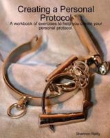 Creating a Personal Protocol