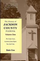 The History of Jackson County, Florida