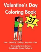 Valentine's Day Coloring Book - Love-Friendship-Feeling-Hug-Kiss-Care