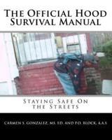 The Official Hood Survival Manual