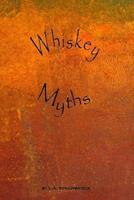 Whiskey Myths