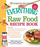 The Everything Raw Food Recipe Book