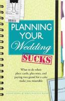 Planning Your Wedding Sucks