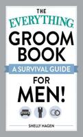 The Everything Groom Book