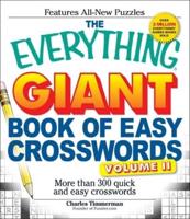 The Everything Giant Book of Easy Crosswords, Volume II
