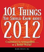 101 Things You Should Know About 2012