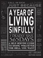 A Year of Living Sinfully