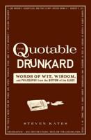 The Quotable Drunkard