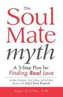 The Soul Mate Myth