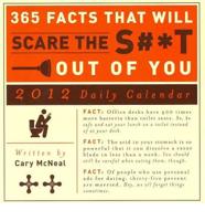 365 Facts That Will Scare the S#*t Out of You