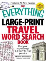 The Everything Large-Print Travel Word Search Book