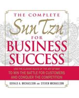 The Complete Sun Tzu for Business Success