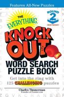 The Everything Knock Out Word Search Puzzle Book: Heavyweight Round 2