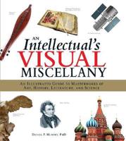 An Intellectual's Visual Miscellany