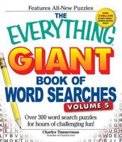 The Everything Giant Book of Word Searches, Volume V