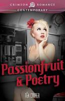 Passionfruit & Poetry