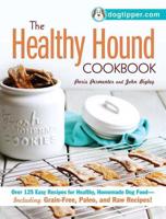 The Healthy Hound Cookbook