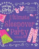 Ultimate Sleepover Party Book