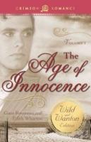 The Age of Innocence: The Wild and Wanton Edition, Volume 2