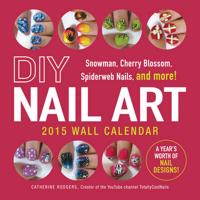 DIY Nail Art 2015 Wall Calendar