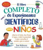 El Libro Complete De Experimentos Cientificos Para Niños