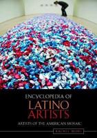 Encyclopedia of Latino Artists