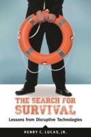 The Search for Survival: Lessons from Disruptive Technologies