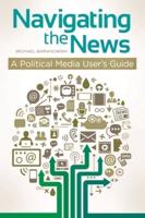 Navigating the News: A Political Media User's Guide