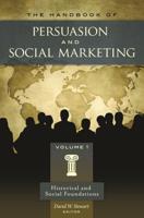The Handbook of Persuasion and Social Marketing
