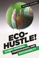 Eco-Hustle! Global Warming, Greenwashing, and Sustainability