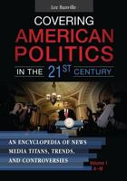 Covering American Politics in the 21st Century