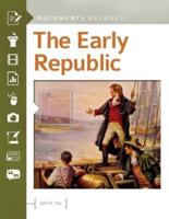 Early Republic: Documents Decoded