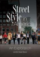 Street Style in America: An Exploration