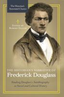 The Historian's Narrative of Frederick Douglass: Reading Douglass's Autobiography as Social and Cultural History