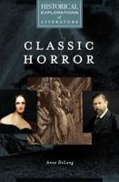 Classic Horror: A Historical Exploration of Literature