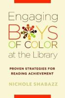 Engaging Boys of Color at the Library