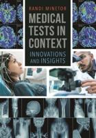 Medical Tests in Context: Innovations and Insights