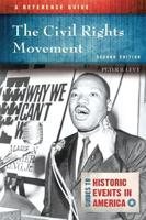 The Civil Rights Movement: A Reference Guide