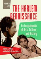 The Harlem Renaissance [2 Volumes]
