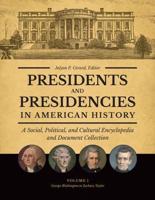 Presidents and Presidencies in American History