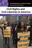 Civil Rights and Civil Liberties in America: A Reference Handbook