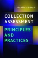 Collection Assessment Principles and Practices