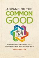 Advancing the Common Good: Strategies for Businesses, Governments, and Nonprofits