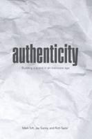 Authenticity: Building a Brand in an Insincere Age