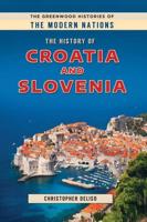 The History of Croatia and Slovenia
