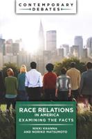 Race Relations in America: Examining the Facts