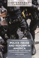 Police Abuse and Reform in America