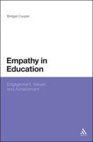 Empathy in Education: Engagement, Values and Achievement